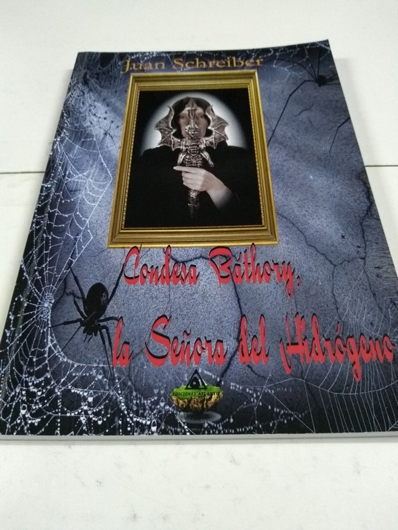 Condesa Báthory, la señora del Hidrógeno