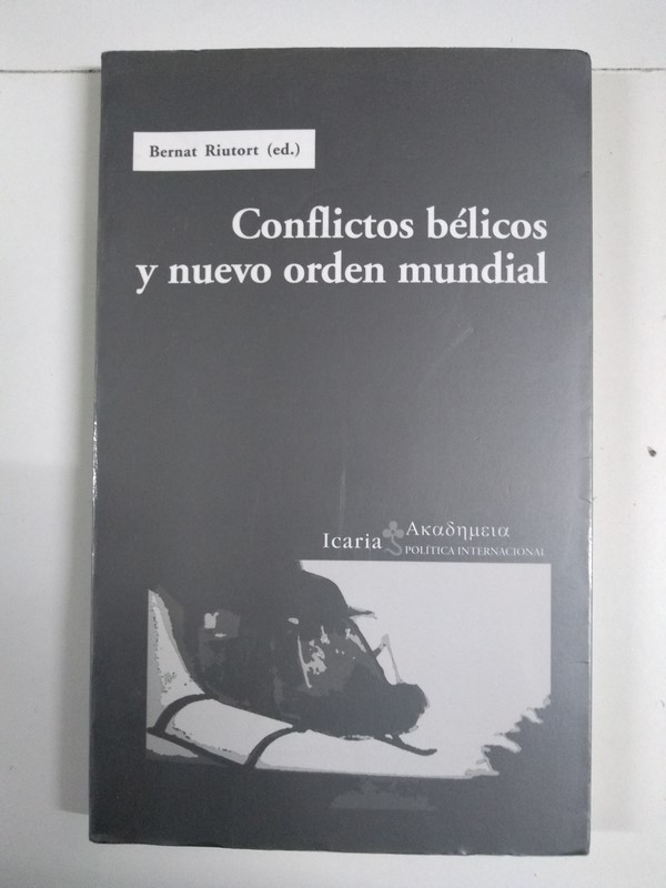 Conflictos bélicos y nuevo orden mundial