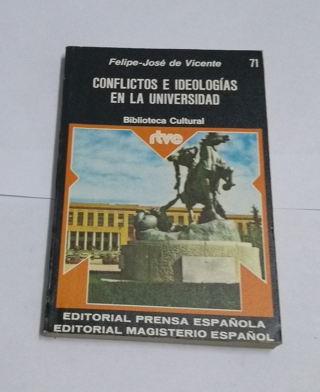 Conflictos e ideologías en la universidad