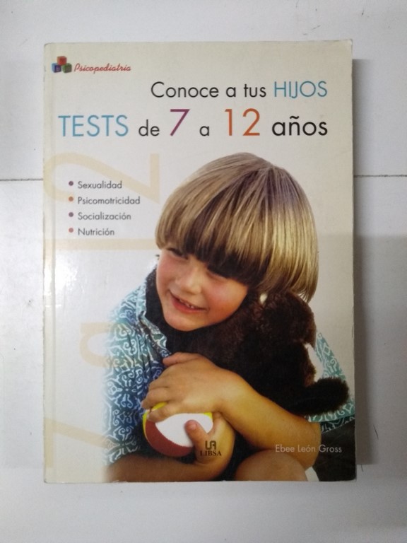 Conoce a tus hijos, tests de 7 a 12 años