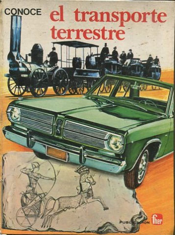 CONOCE EL TRANSPORTE  TERRESTRE.