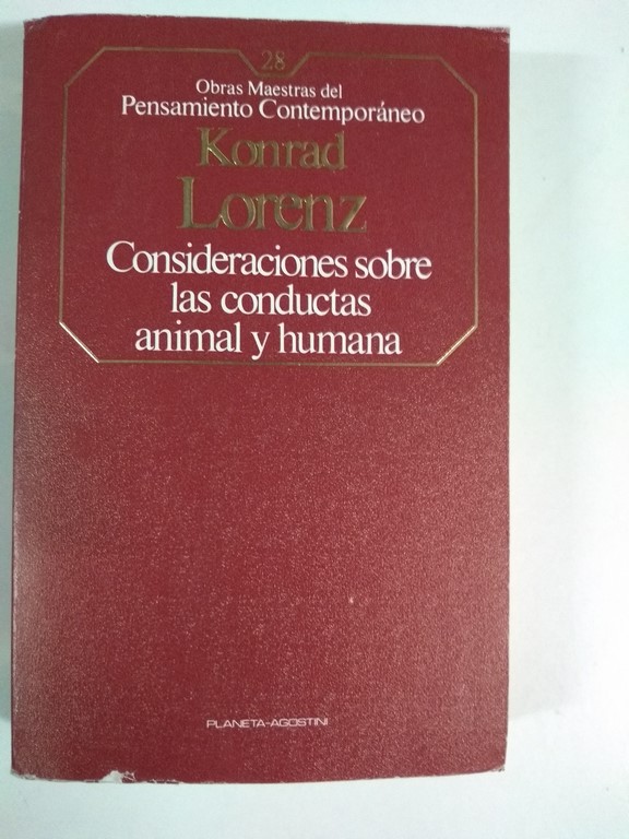 Consideraciones sobre las conductas animal y humana