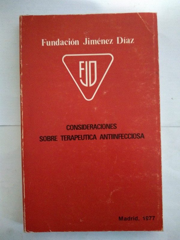 Consideraciones sobre terapeutica antiinfecciosa