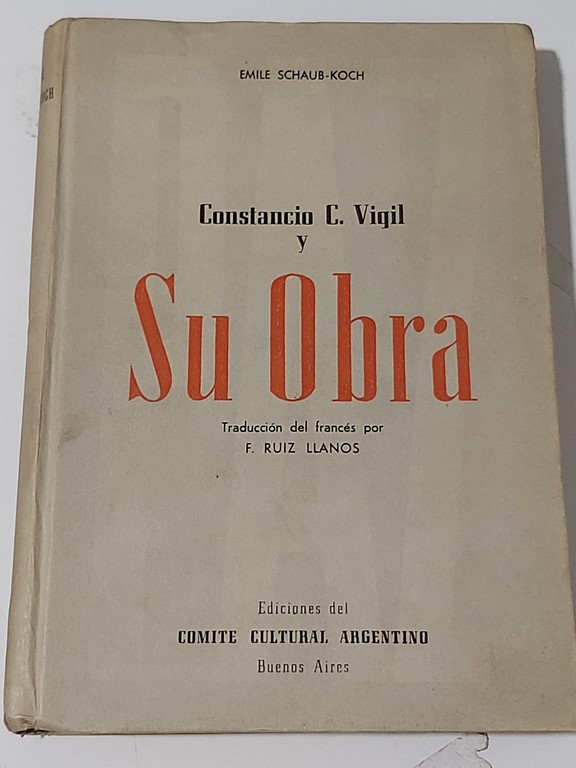 Constancio C. Vigil y su obra