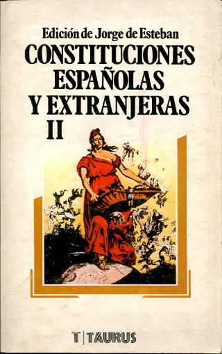 CONSTITUCIONES ESPAÑOLAS Y EXTRANJERAS. II.