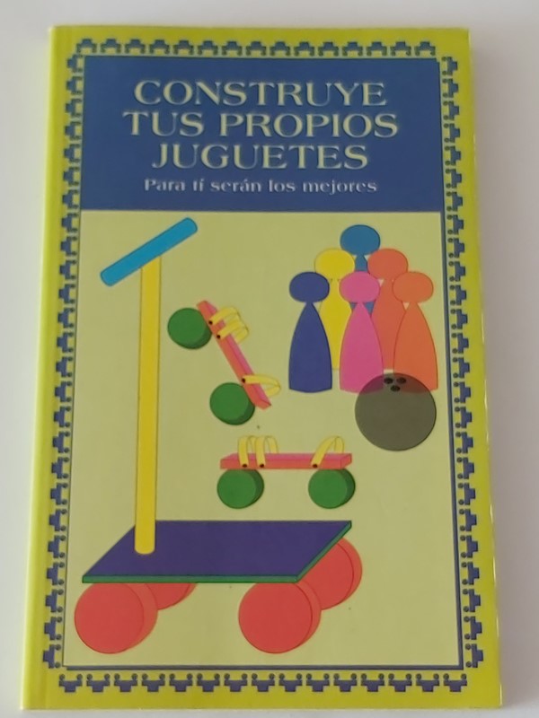 Construye tus propios juguetes