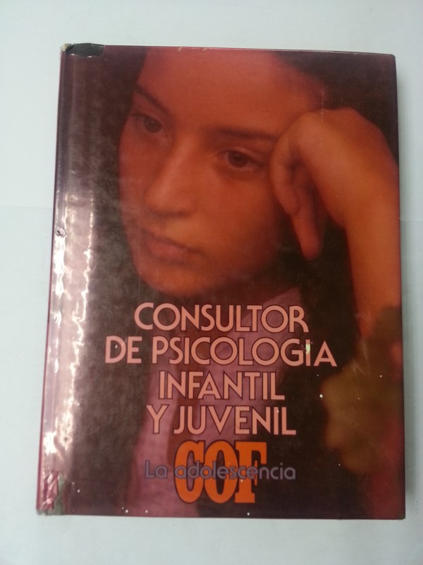 Consultor de Psicologia infantil y juvenil. 3. La adolescencia