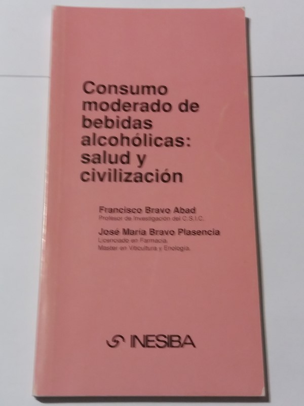 Consumo moderado de bebidas alcoholicas: salud y civilizacion