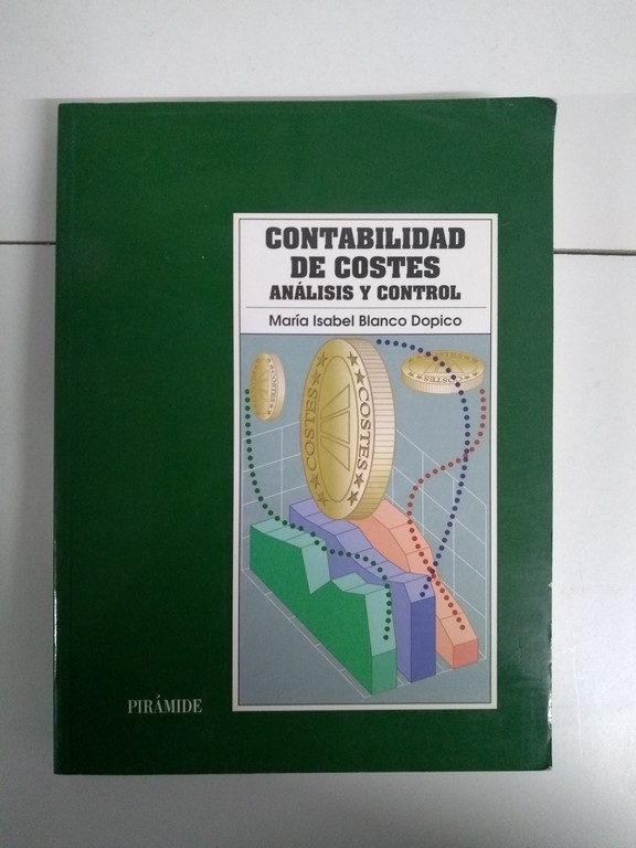 Contabilidad de costes. Análisis y control