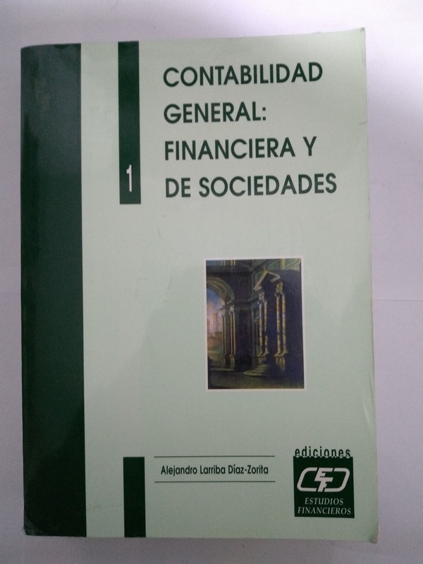 Contabilidad General: Financiera y de Sociedades, 1