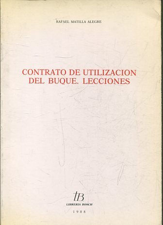 CONTRATO DE UTILIZACION DEL BUQUE. LECCIONES.
