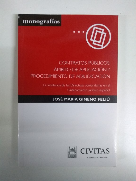 Contratos Públicos: Ámbito de Aplicación y Procedimiento de Adjudicación