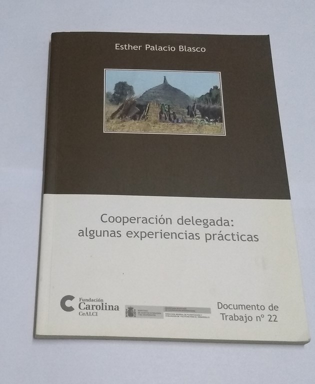 Cooperación delegada: Algunas experiencias prácticas