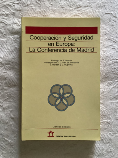 Cooperación y seguridad en Europa: La Conferencia de Madrid