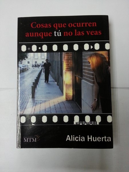 Cosas que ocurren aunque tu no las veas