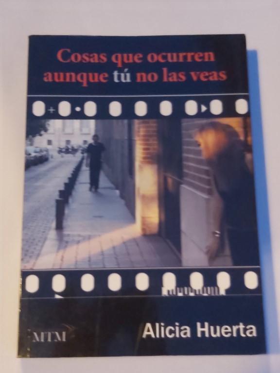 Cosas que ocurren aunque tú no las veas
