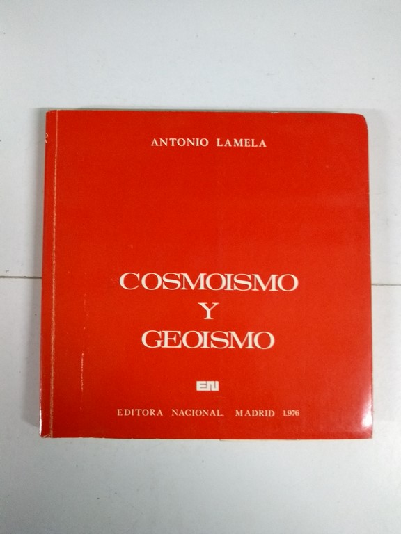 Cosmoismo y Geoismo