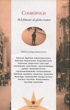 COSMOPOLIS. DEL FLANEUR AL GLOBE-TROTTER.