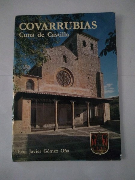 Covarrubias. Cuna de Castilla