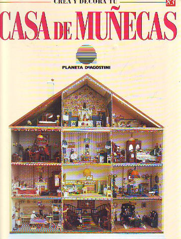 CREA Y DECORA TU CASA DE MUÑECAS. 83.