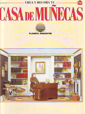 CREA Y DECORA TU CASA DE MUÑECAS. 86