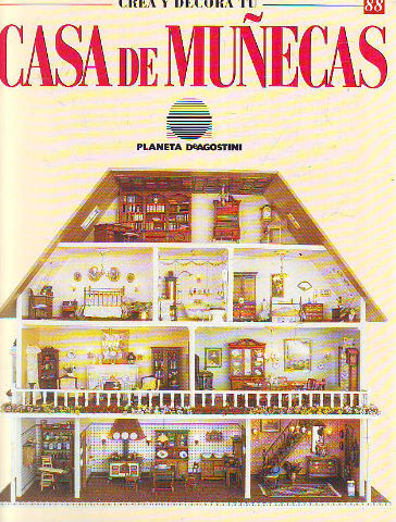 CREA Y DECORA TU CASA DE MUÑECAS. 88.