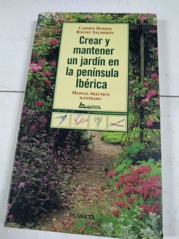 Crear y mantener un jardín en la península Ibérica