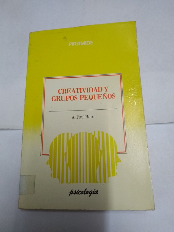 Creatividad y grupos pequeños