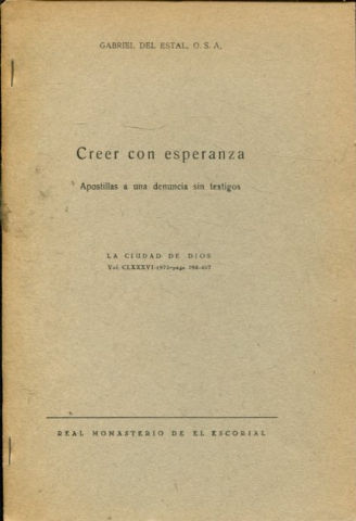 CREER CON ESPERANZA. APOSTILLAS A UNA DENUNCIA SIN TESTIGOS.