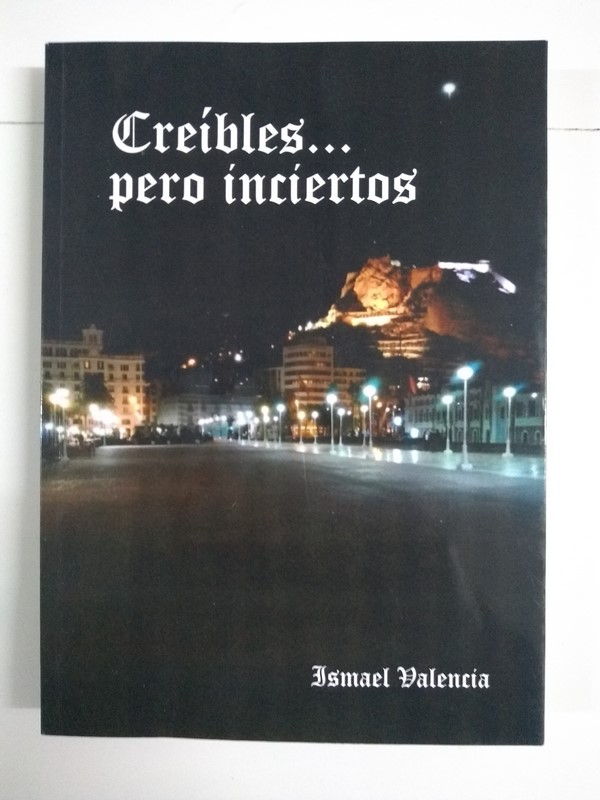 Creíbles pero inciertos