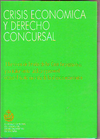 CRISIS ECONÓMICA Y DERECHO CONCURSAL.