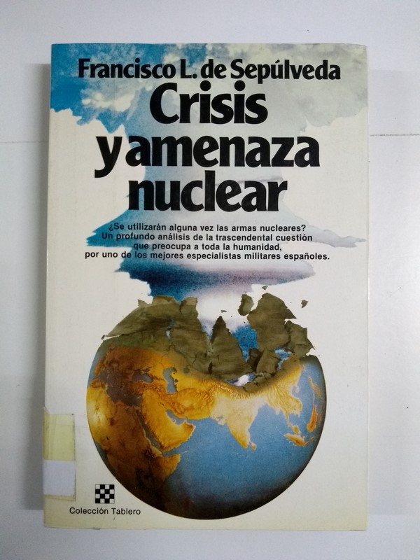 Crisis y amenaza nuclear