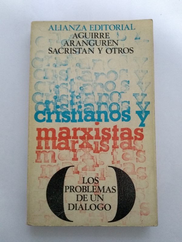 Cristianos y marxistas: Los problemas de un diálogo