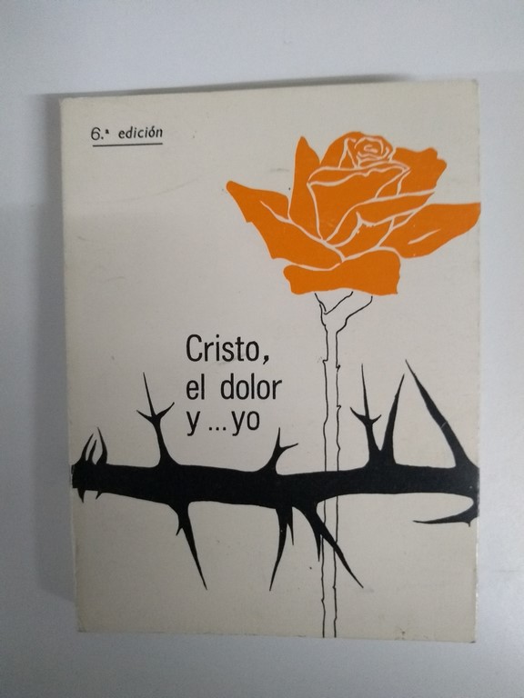 Cristo, el dolor y … yo