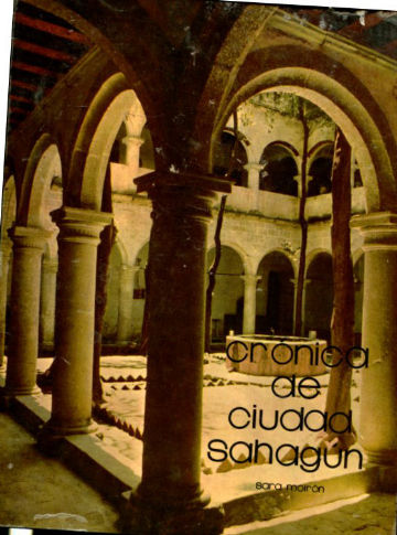CRONICA DE CIUDAD SAHAGUN.