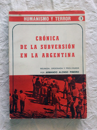 Crónica de la subversión en la Argentina