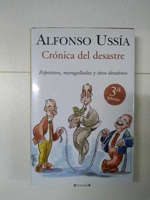 Crónica del desastre