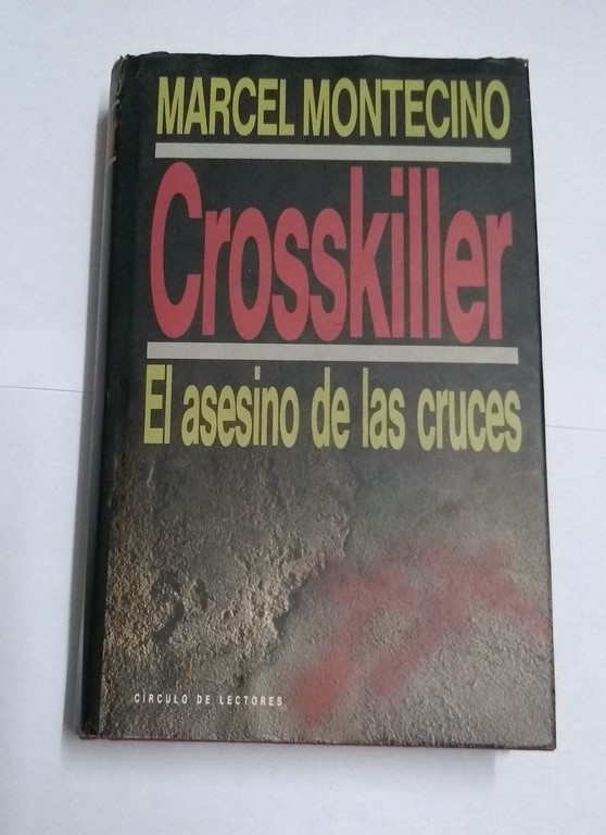 Crosskiller. El asesino de las cruces