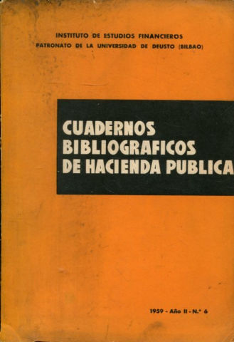 CUADERNOS BIBLIOGRAFICOS DE HACIENDA PUBLICA. Nº 6.