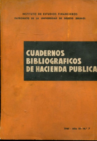 CUADERNOS BIBLIOGRAFICOS DE HACIENDA PUBLICA. Nº 7.