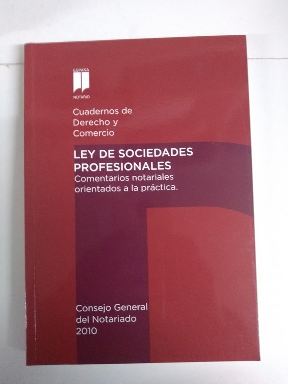 Cuadernos de Derecho y Comercio. Ley de Sociedades Profesionales