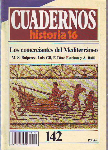 CUADERNOS DE HISTORIA 16. Nº 14S: LOS COMERCIANTES DEL MEDITERRANEO.