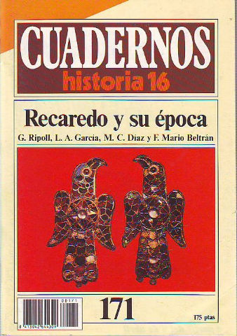CUADERNOS DE HISTORIA 16. Nº 171: RECAREDO Y SU EPOCA