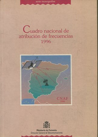CUADRO NACIONAL DE ATRIBUCION DE FRECUENCIAS 1996.