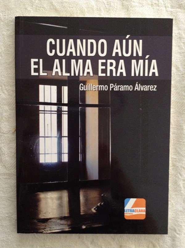 Cuando aún el alma era mía