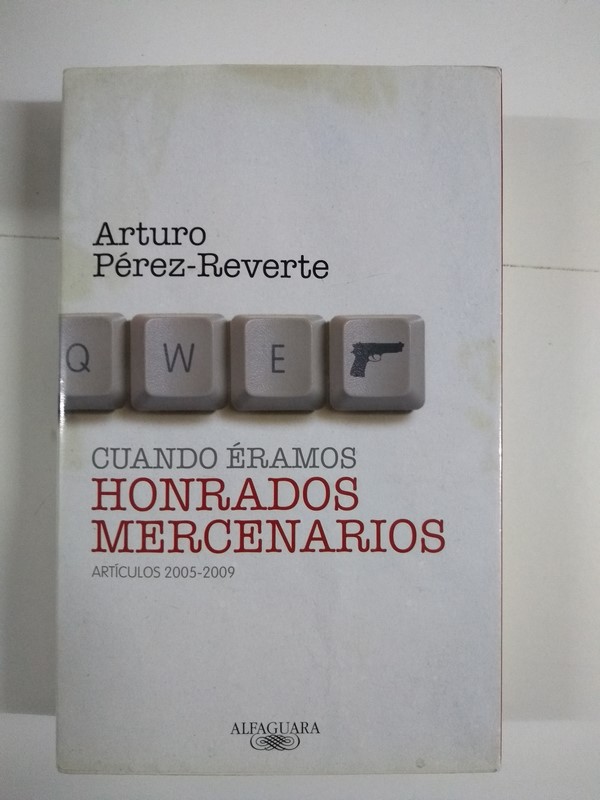 Cuando éramos honrados mercenarios