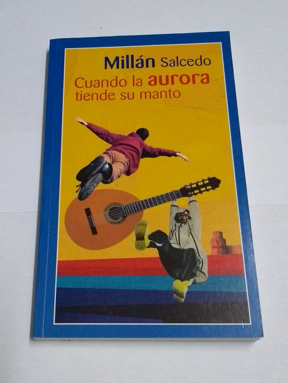 Cuando la aurora tiende su manto