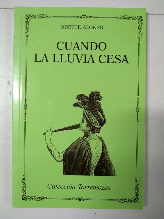 Cuando la lluvia cesa