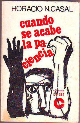 CUANDO SE ACABE LA PACIENCIA.