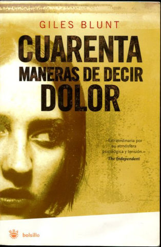 CUARENTA MANERAS DE DECIR DOLOR.
